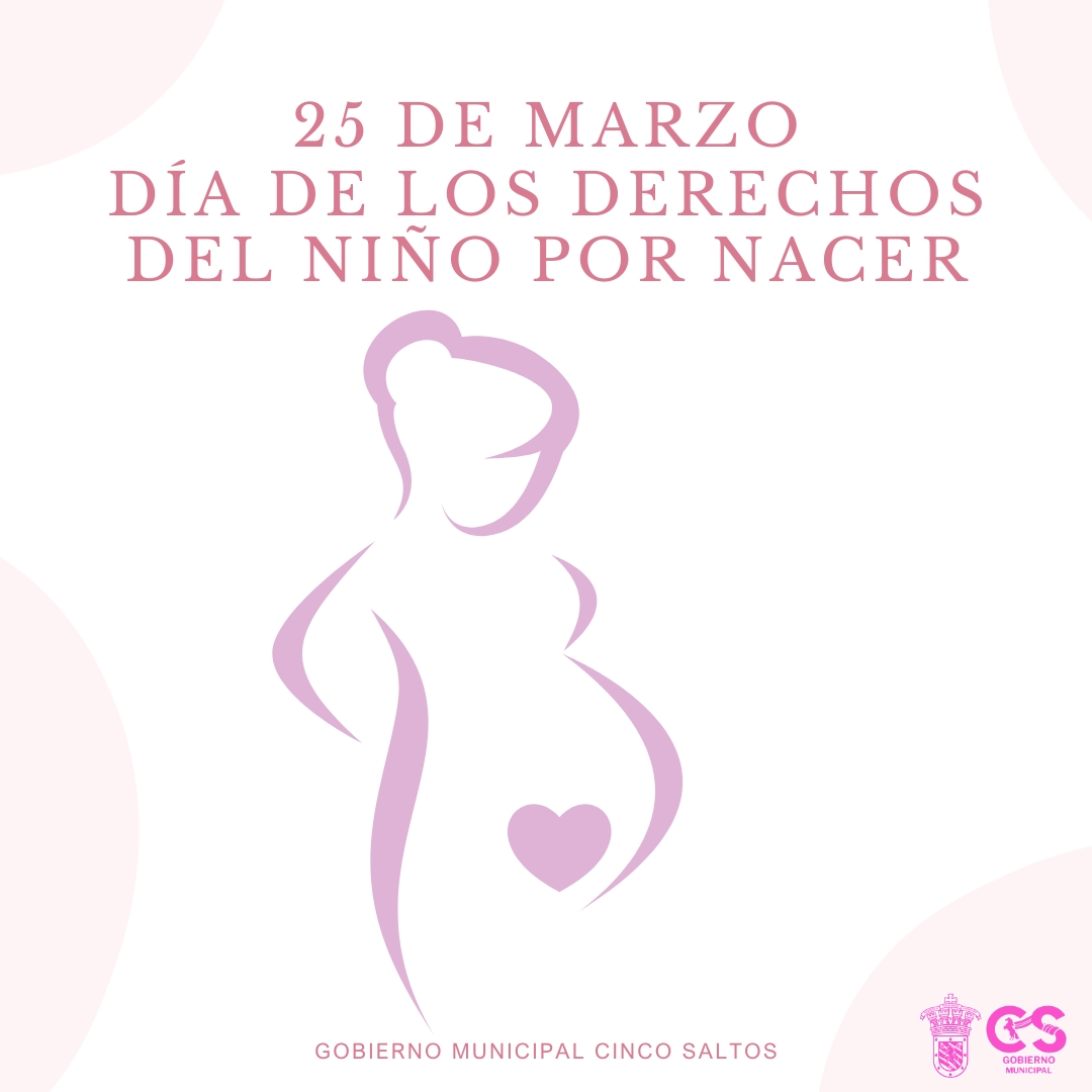25 de Marzo: Día del Niño por Nacer 🤍